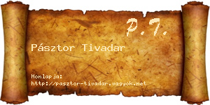 Pásztor Tivadar névjegykártya